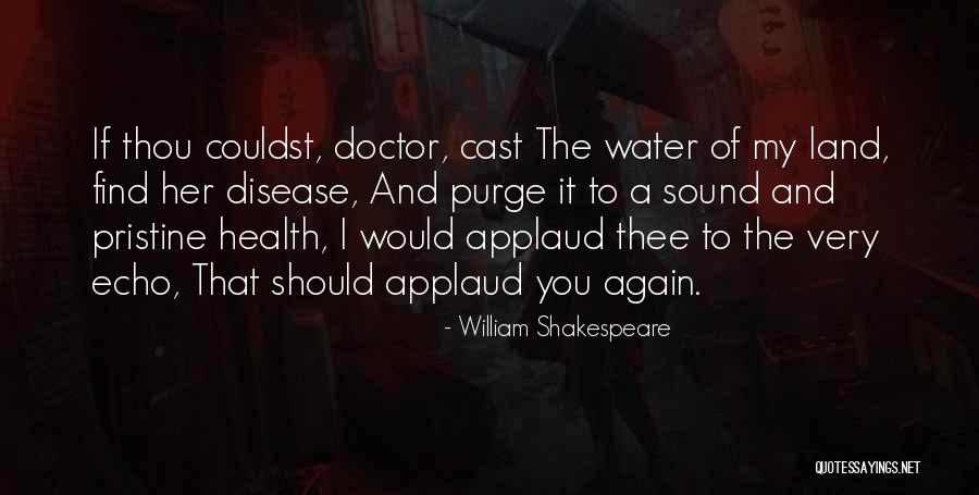 Water And Health Quotes By William Shakespeare