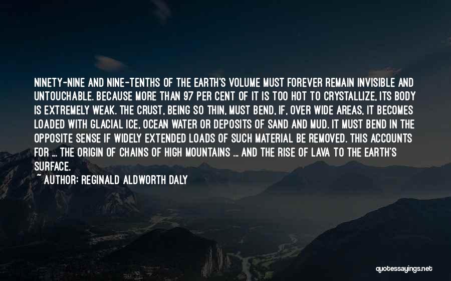 Water And Ice Quotes By Reginald Aldworth Daly