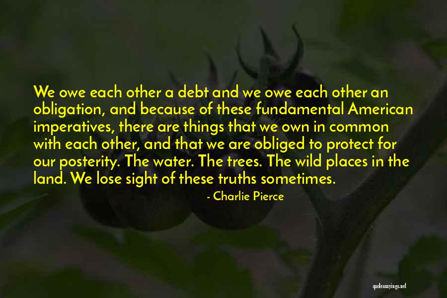 Water And Land Quotes By Charlie Pierce Water And Land Quotes By Charlie Pierce