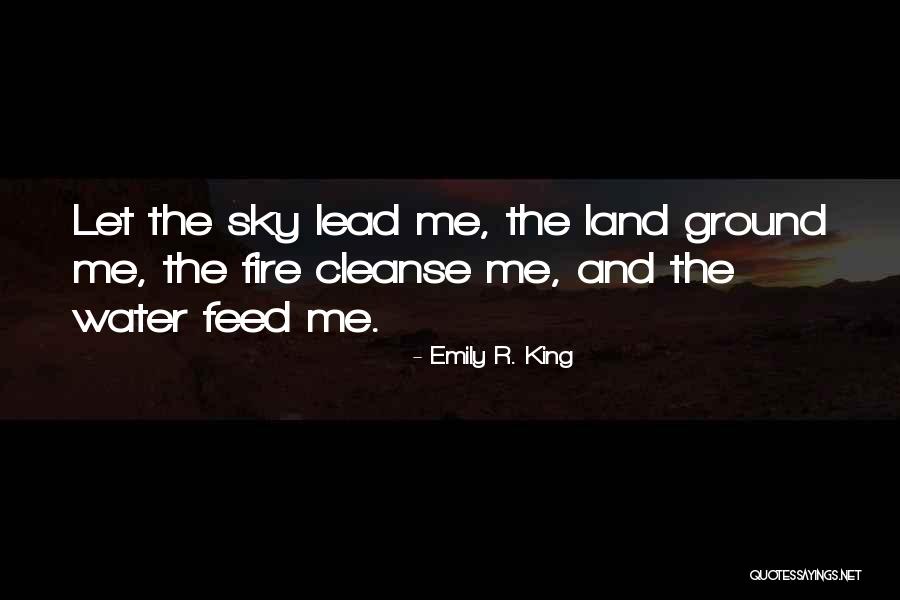 Water And Land Quotes By Emily R. King Water And Land Quotes By Emily R. King