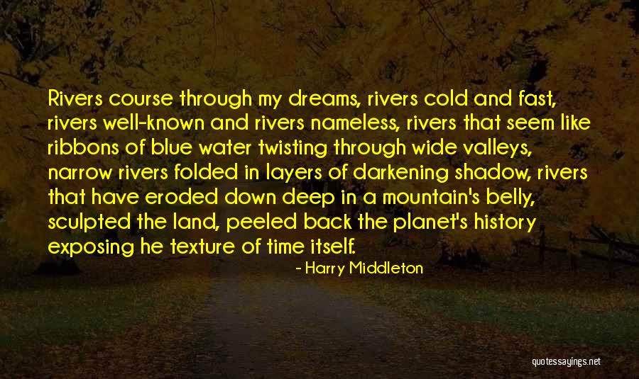 Water And Land Quotes By Harry Middleton Water And Land Quotes By Harry Middleton