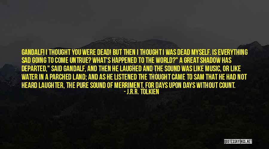 Water And Land Quotes By J.R.R. Tolkien Water And Land Quotes By J.R.R. Tolkien