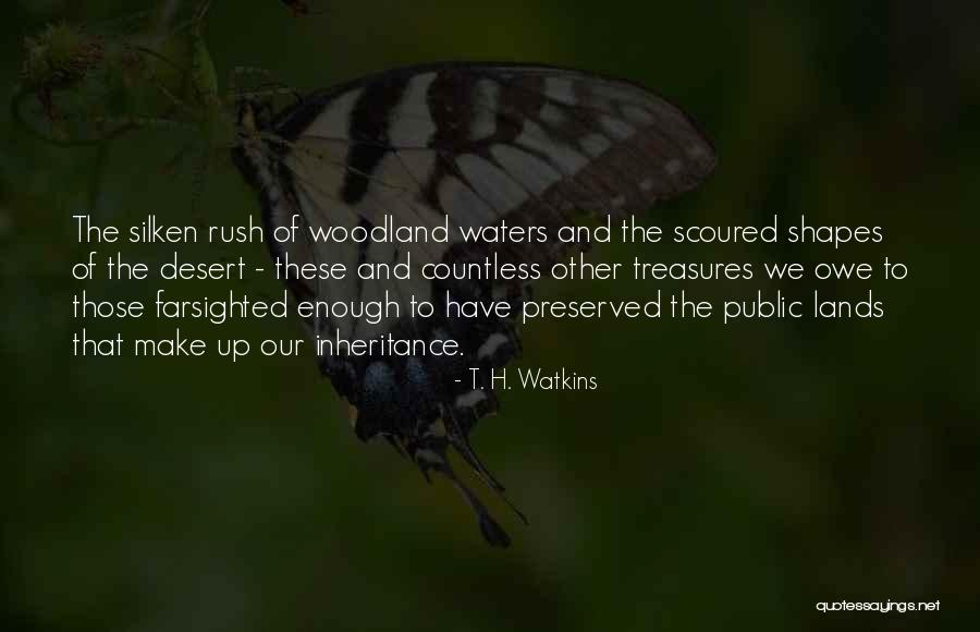 Water And Land Quotes By T. H. Watkins Water And Land Quotes By T. H. Watkins