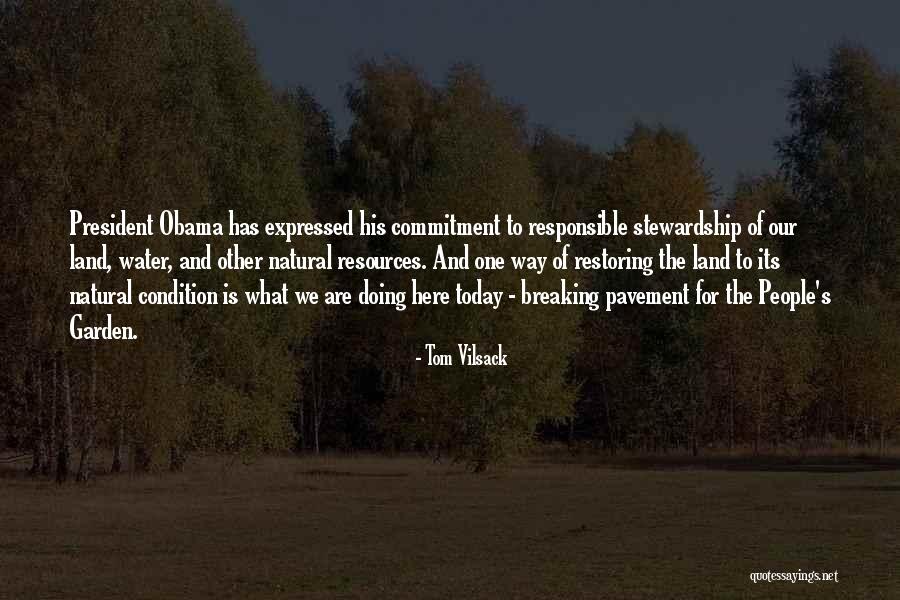 Water And Land Quotes By Tom Vilsack Water And Land Quotes By Tom Vilsack