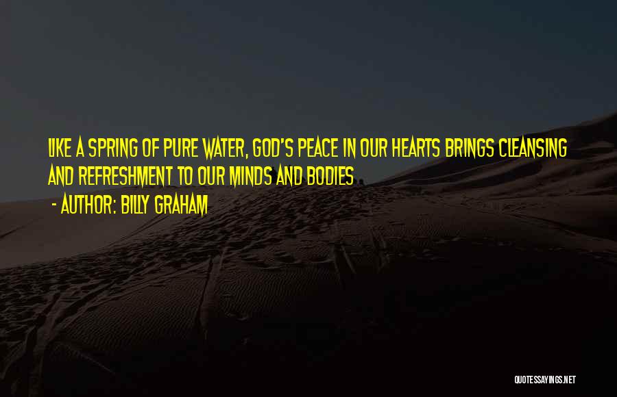 Water And Peace Quotes By Billy Graham