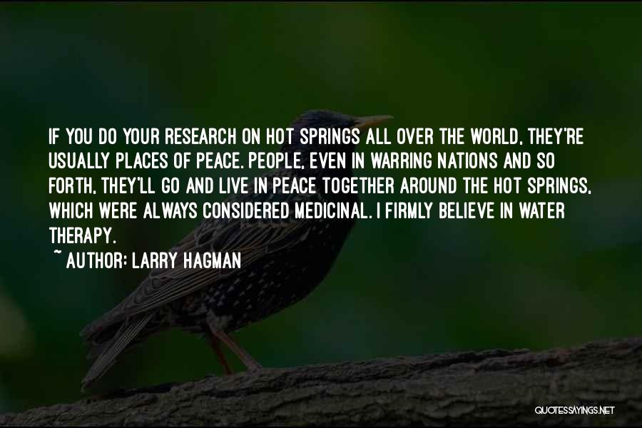 Water And Peace Quotes By Larry Hagman