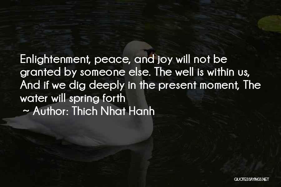 Water And Peace Quotes By Thich Nhat Hanh