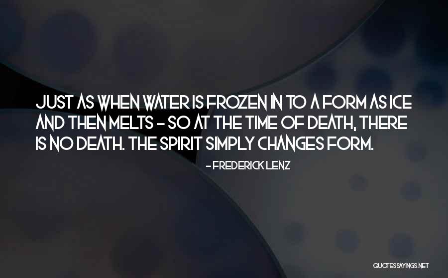Water And Spirit Quotes By Frederick Lenz Water And Spirit Quotes By Frederick Lenz