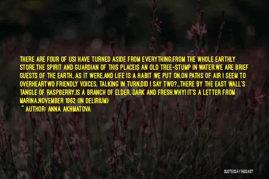 Water And Tree Quotes By Anna Akhmatova