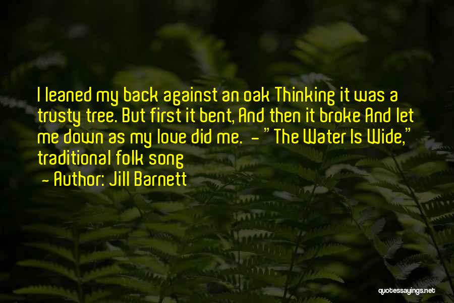 Water And Tree Quotes By Jill Barnett