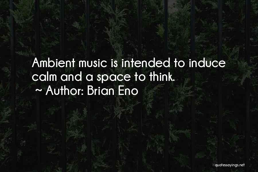 Water Bapsi Sidhwa Quotes By Brian Eno