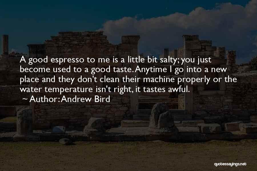 Water Bird Quotes By Andrew Bird