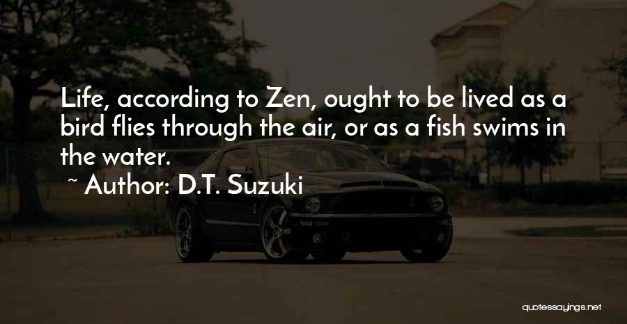 Water Bird Quotes By D.T. Suzuki