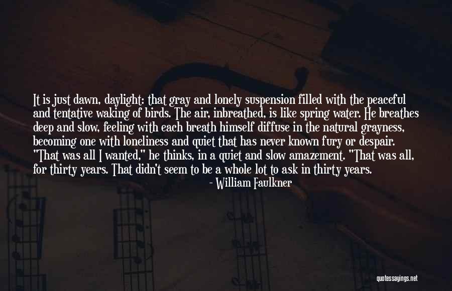 Water Birds Quotes By William Faulkner Water Birds Quotes By William Faulkner