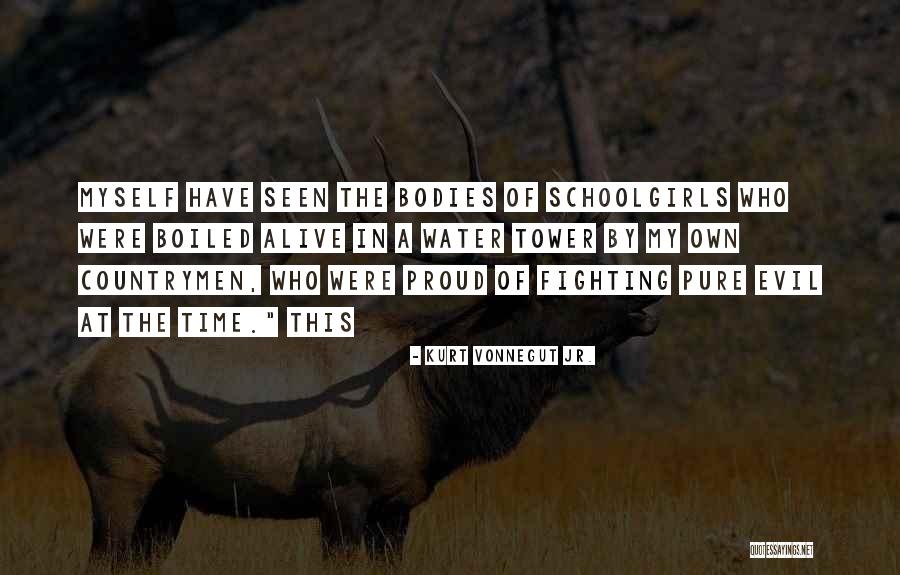 Water Bodies Quotes By Kurt Vonnegut Jr. Water Bodies Quotes By Kurt Vonnegut Jr.