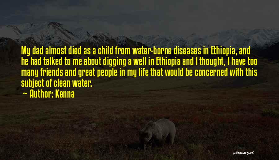 Water Borne Diseases Quotes By Kenna