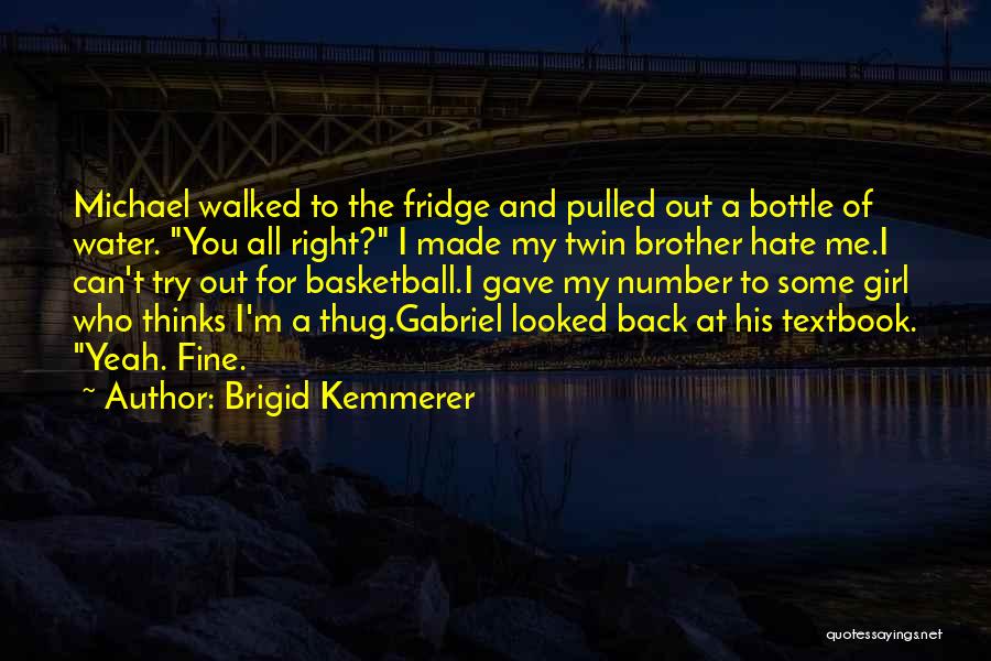 Water Bottle Quotes By Brigid Kemmerer