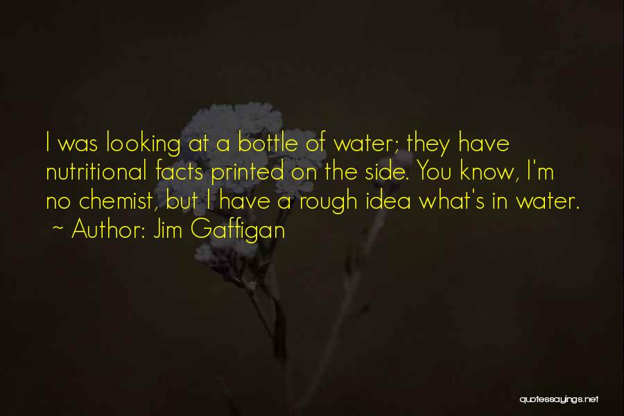 Water Bottle Quotes By Jim Gaffigan