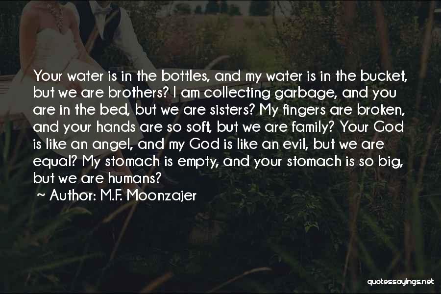 Water Bottles Quotes By M.F. Moonzajer