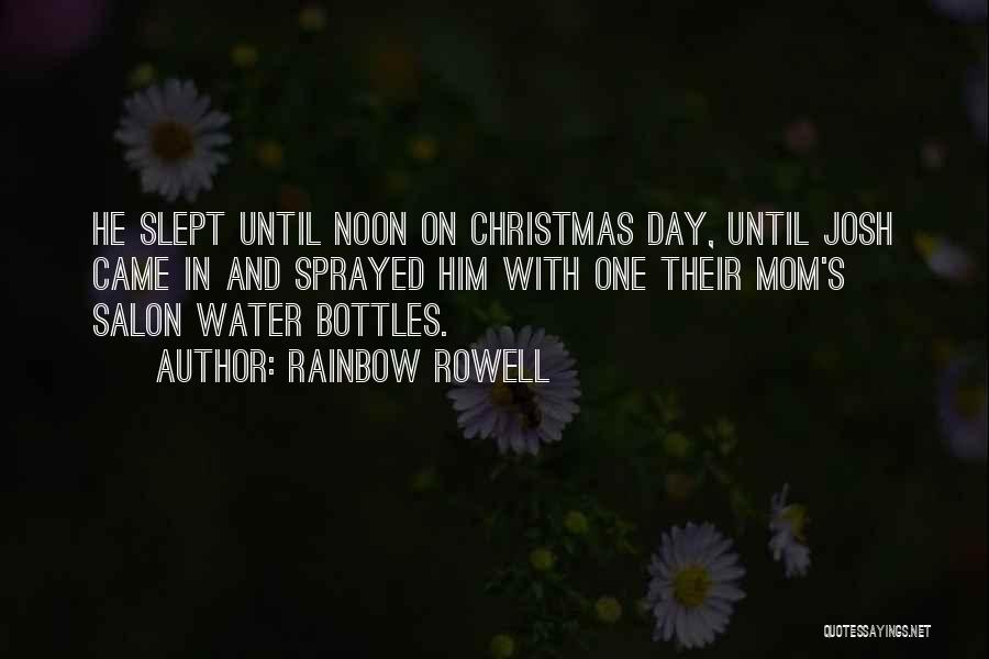 Water Bottles Quotes By Rainbow Rowell