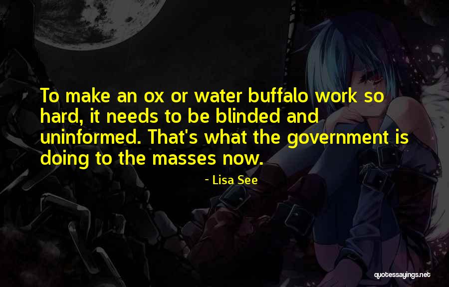 Water Buffalo Quotes By Lisa See