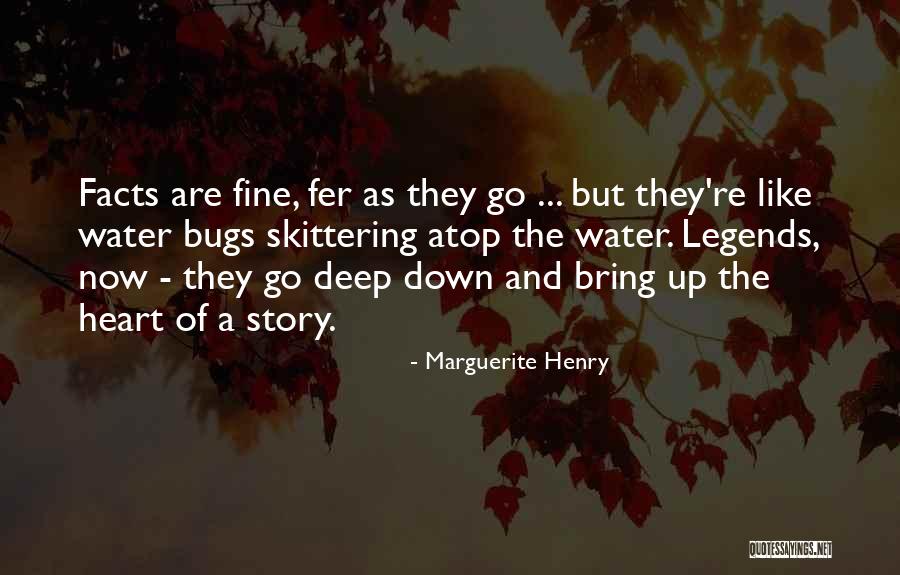 Water Bugs Quotes By Marguerite Henry Water Bugs Quotes By Marguerite Henry