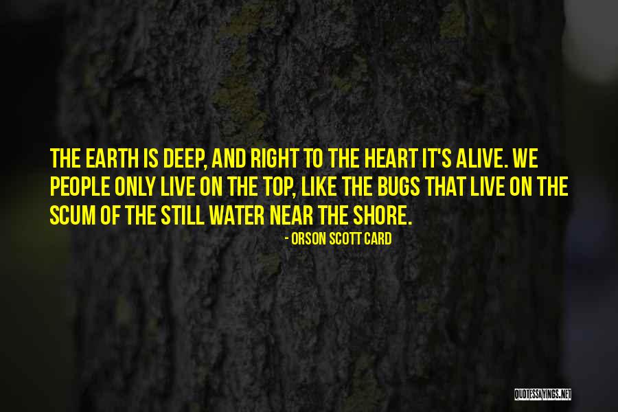 Water Bugs Quotes By Orson Scott Card Water Bugs Quotes By Orson Scott Card