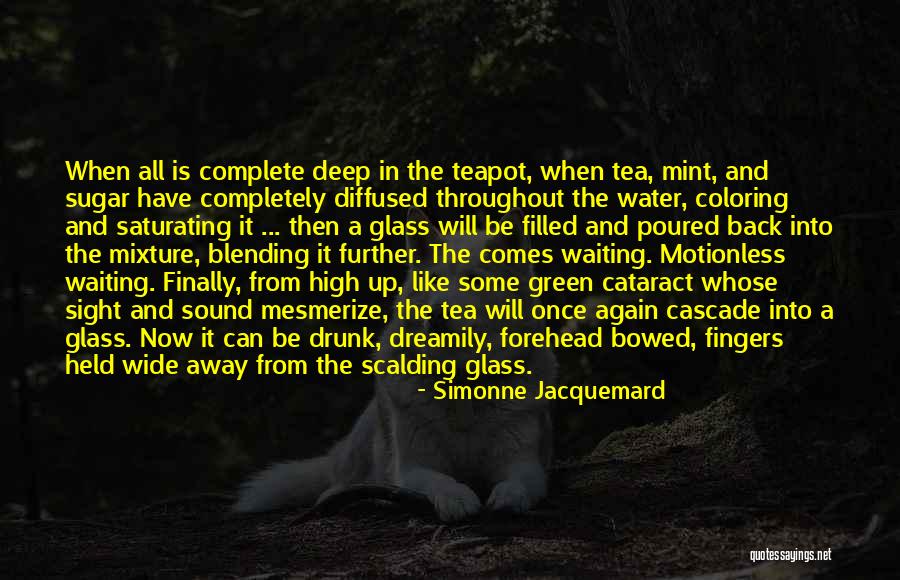 Water Cascade Quotes By Simonne Jacquemard Water Cascade Quotes By Simonne Jacquemard