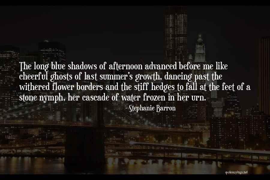 Water Cascade Quotes By Stephanie Barron Water Cascade Quotes By Stephanie Barron