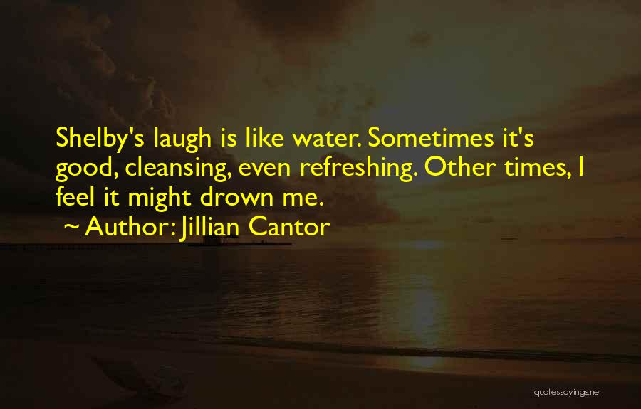 Water Cleansing Quotes By Jillian Cantor