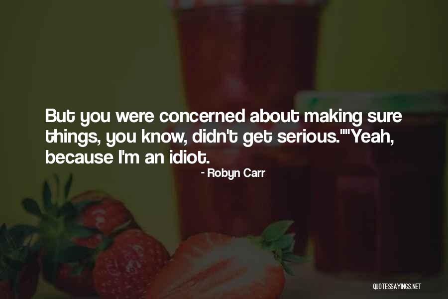 Water Cold For Weight Quotes By Robyn Carr Water Cold For Weight Quotes By Robyn Carr