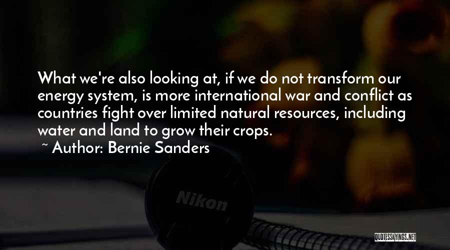 Water Conflict Quotes By Bernie Sanders