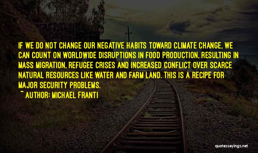 Water Conflict Quotes By Michael Franti