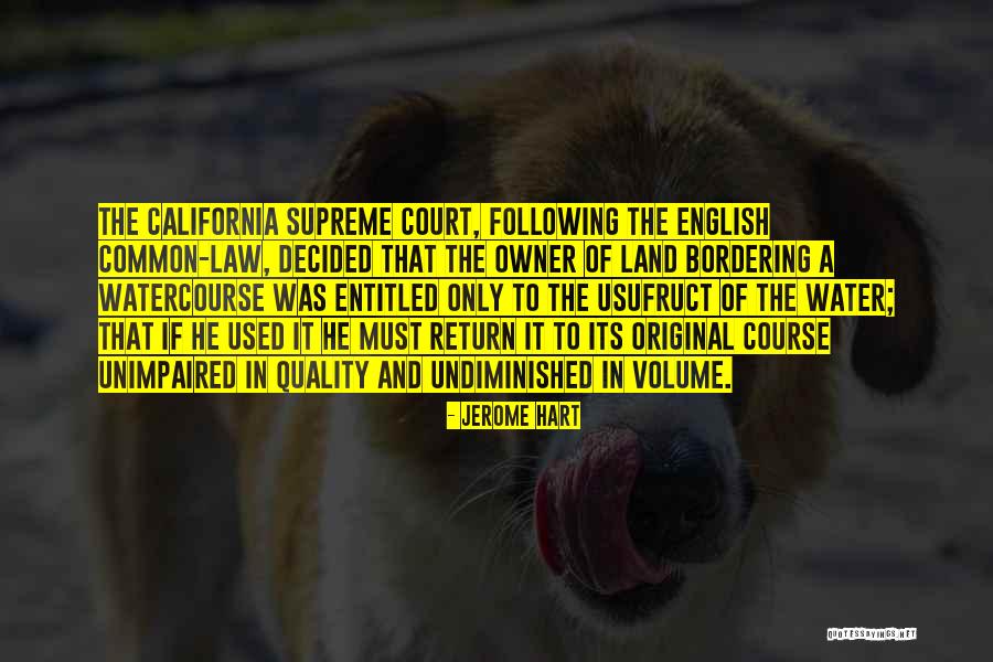 Water Course Quotes By Jerome Hart Water Course Quotes By Jerome Hart