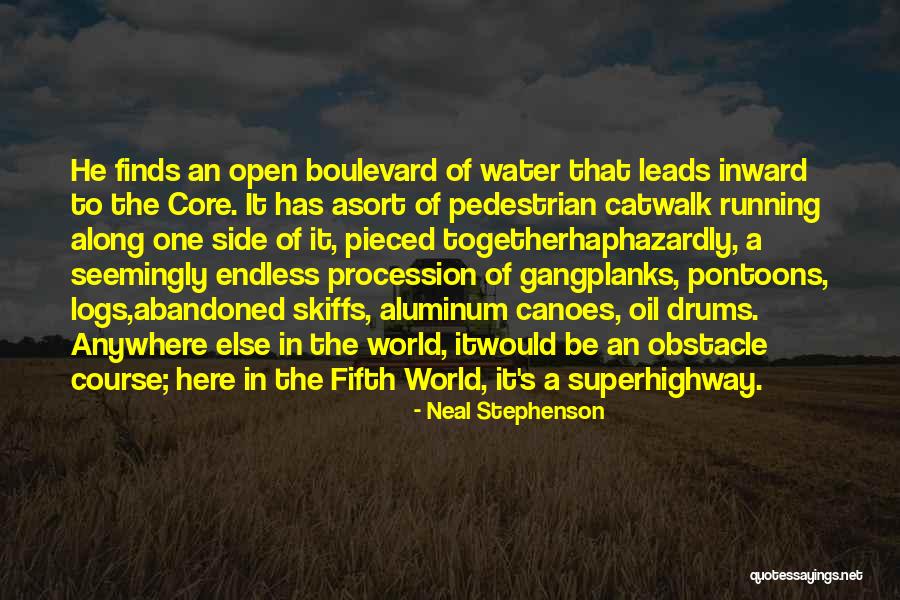 Water Course Quotes By Neal Stephenson Water Course Quotes By Neal Stephenson