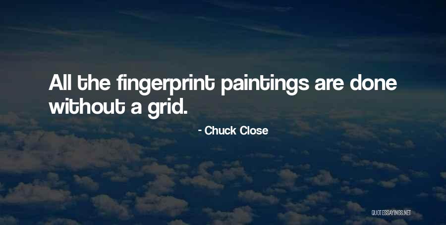 Water Day 2014 Quotes By Chuck Close