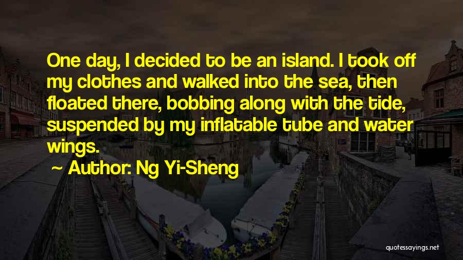 Water Day Quotes By Ng Yi-Sheng