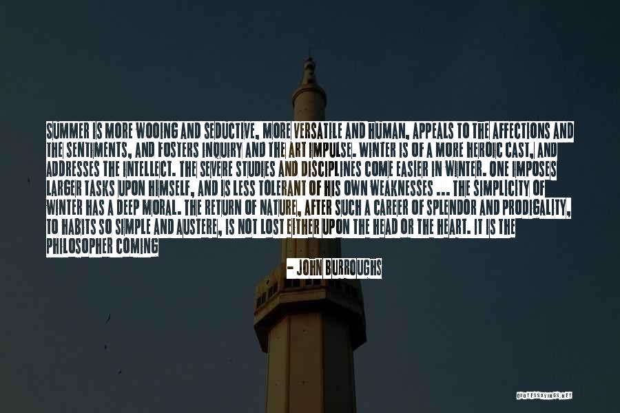 Water Deep Quotes By John Burroughs Water Deep Quotes By John Burroughs