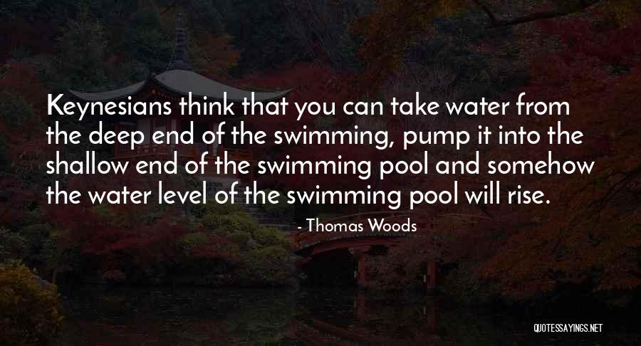 Water Deep Quotes By Thomas Woods Water Deep Quotes By Thomas Woods