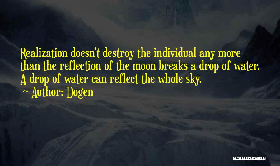 Water Drop Quotes By Dogen