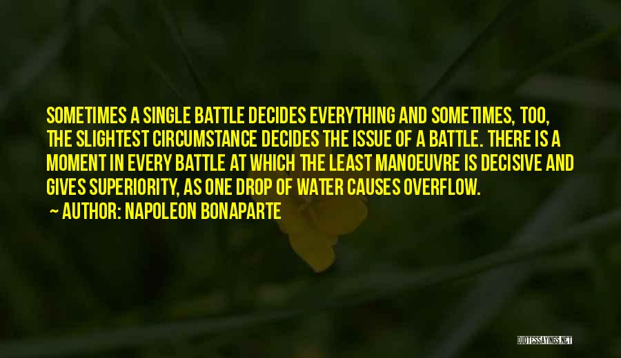 Water Drop Quotes By Napoleon Bonaparte