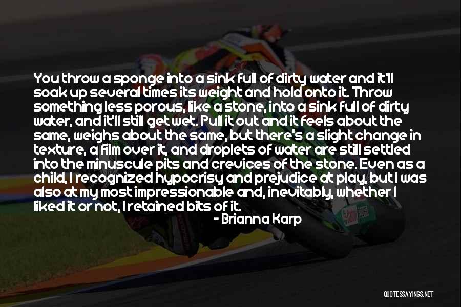 Water Droplets Quotes By Brianna Karp Water Droplets Quotes By Brianna Karp