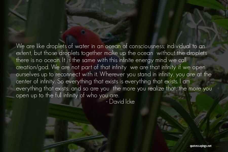 Water Droplets Quotes By David Icke Water Droplets Quotes By David Icke