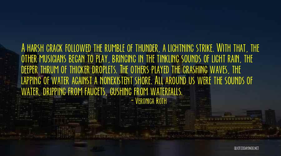 Water Droplets Quotes By Veronica Roth Water Droplets Quotes By Veronica Roth