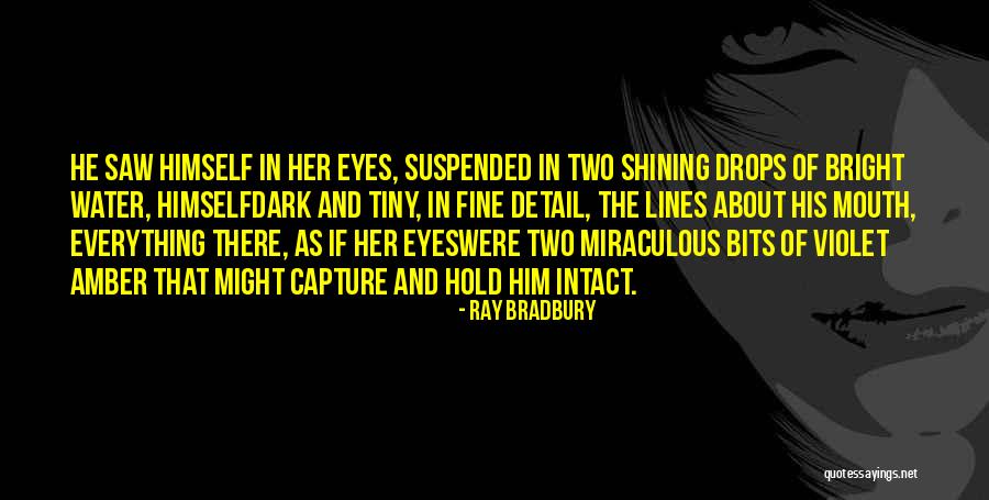 Water Drops Quotes By Ray Bradbury