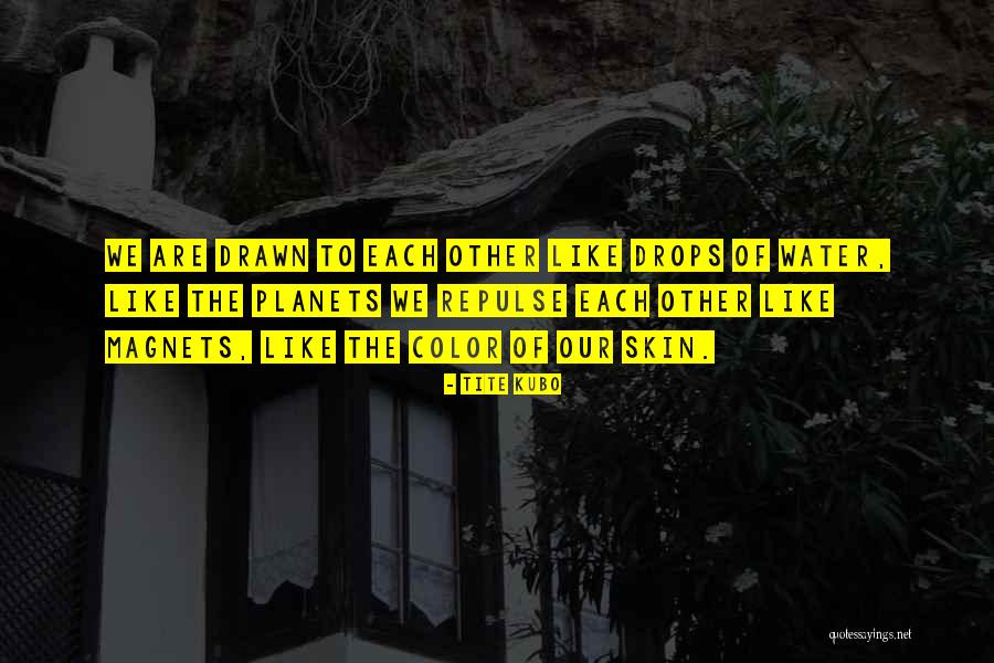 Water Drops Quotes By Tite Kubo Water Drops Quotes By Tite Kubo