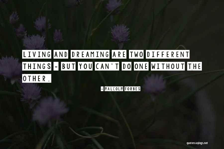 Water Ecology Quotes By Malcolm Forbes Water Ecology Quotes By Malcolm Forbes