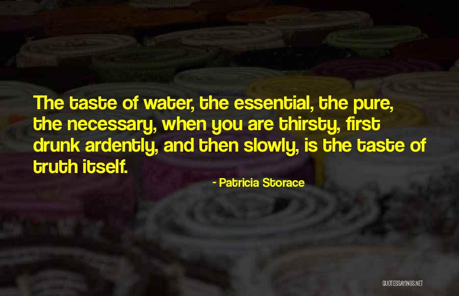 Water Essential Quotes By Patricia Storace Water Essential Quotes By Patricia Storace