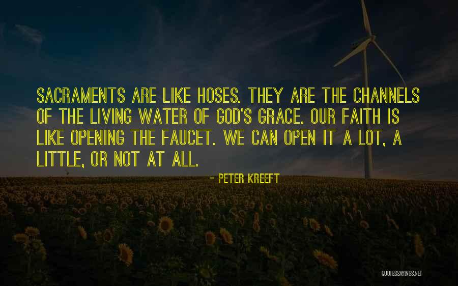 Water Faucet Quotes By Peter Kreeft Water Faucet Quotes By Peter Kreeft