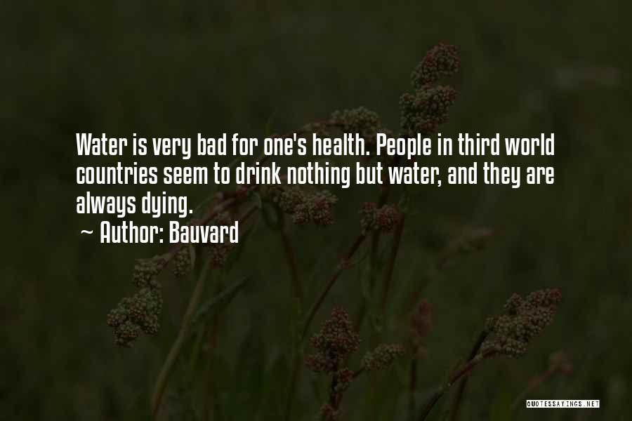 Water For Health Quotes By Bauvard